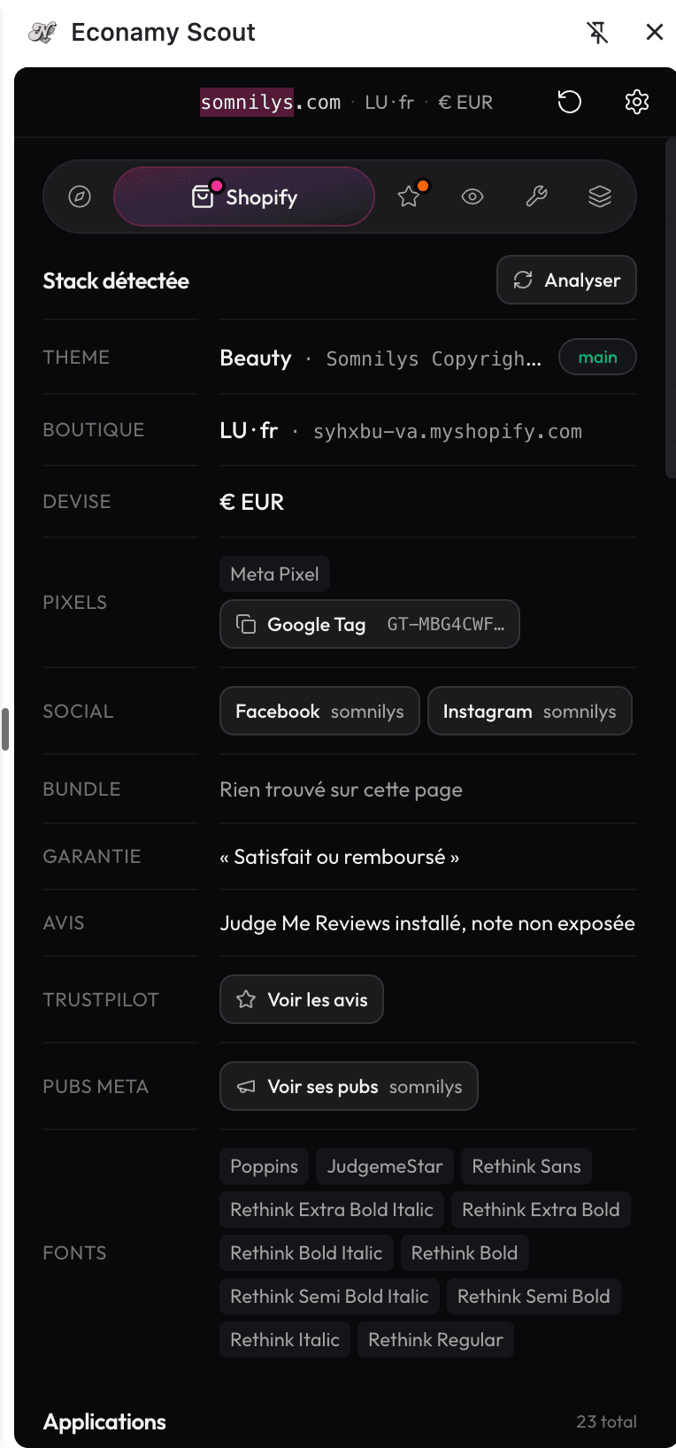 Analyse d'une boutique Shopify par Scout : thème détecté, devise, pixels de tracking, réseaux sociaux, garantie affichée, application d'avis, polices et nombre d'applications