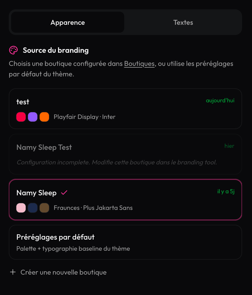 Écran de génération du thème : choix de la boutique dont la charte sera injectée, ici « Namy Sleep » sélectionnée avec ses trois couleurs et ses deux polices